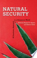 Natural security : a Darwinian approach to a dangerous world /