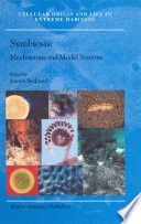 Symbiosis : mechanisms and model systems /
