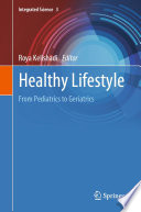 Healthy Lifestyle : From Pediatrics to Geriatrics /