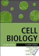 Cell biology : a short course /