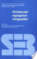 The Division and segregation of organelles /