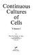 Continuous cultures of cells /