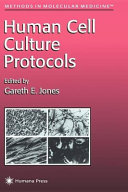 Human cell culture protocols /