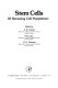 Stem cells of renewing cell populations : proceedings of a symposium held in October 1975 at McGill University, Montreal, in tribute to C. P. Leblond on the occasion of his sixty-fifth birthday /