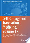 Cell Biology and Translational Medicine, Volume 17 : Stem Cells in Tissue Differentiation, Regulation and Disease /