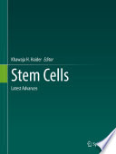 Stem Cells : Latest Advances /