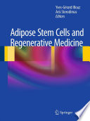 Adipose stem cells and regenerative medicine /