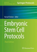 Embryonic Stem Cell Protocols /