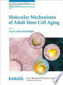 Molecular mechanisms of adult stem cell aging /