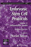 Embryonic stem cell protocols /
