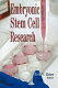 Embryonic stem cell research /