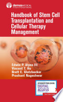 Handbook of stem cell transplantation and cellular therapy management /