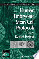Human embryonic stem cell protocols /