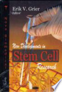New developments in stem cell research /