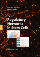 Regulatory networks in stem cells /
