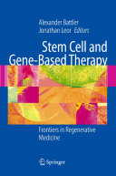 Stem cell and gene-based therapy : frontiers in regenerative medicine /