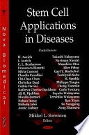 Stem cell applications in diseases /