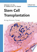Stem cell transplantation : biology, processing, and therapy /