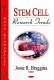 Stem cell research trends /