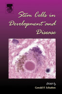 Stem cells in development and disease /