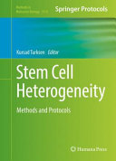 Stem Cell Heterogeneity : Methods and Protocols /