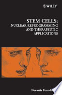 Stem cells : nuclear reprogramming and therapeutic applications /