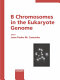 B chromosomes in the eukaryote genome /