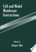 Cell and model membrane interactions /