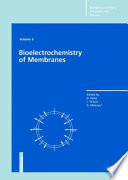 Bioelectrochemistry of membranes /