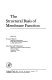 The Structural basis of membrane function : [proceedings of the international symposium (May 5-7, 1975, Tehran) /