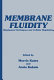Membrane fluidity : biophysical techniques and cellular regulation /