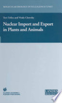 Nuclear import and export in plants and animals /