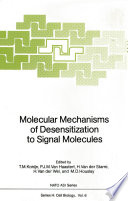 Molecular mechanisms of desensitization to signal molecules /