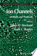 Ion channels : methods and protocols /