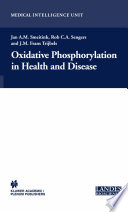 Oxidative phosphorylation in health and disease /