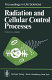 Radiation and cellular control processes /