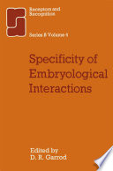 Specificity of embryological interactions /