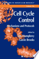 Cell cycle control : mechanisms and protocols /