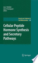 Cellular peptide hormone synthesis and secretory pathways /