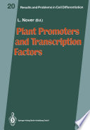 Plant promoters and transcription factors /