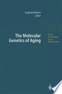 The molecular genetics of aging /