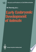 Early embryonic development of animals /