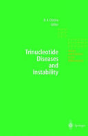 Trinucleotide diseases and instability /