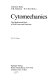 Cytomechanics : the mechanical basis of cell form and structure /