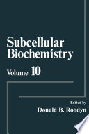 Subcellular biochemistry.