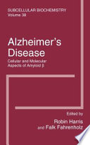Alzheimer's disease : cellular and molecular aspects of amyloid [beta] /