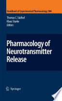 Pharmacology of neurotransmitter release /
