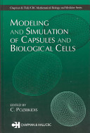 Modeling and simulation of capsules and biological cells /