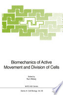 Biomechanics of active movement and division of cells /