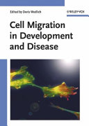 Cell migration in development and disease /